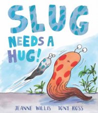 Slug Needs a Hug