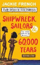 Shipwreck Sailors And 60000 Years