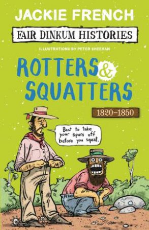 Rotters And Squatters by Jackie French