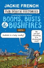 Booms Busts And Bushfires