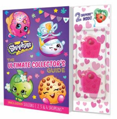 Shopkins: The Ultimate Collectors Guide by Various