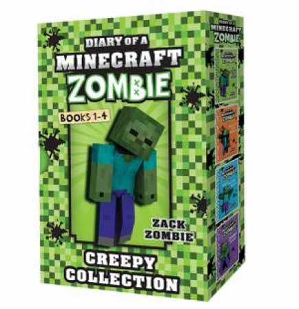 Diary Of A Minecraft Zombie: Creepy Collection 1-4 by ZACK ZOMBIE