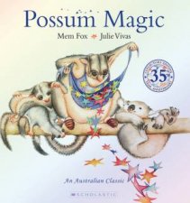 Possum Magic 35th Anniversary Paperback Edition