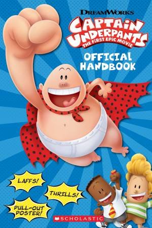 Captain Underpants Official Handbook by Dav Pilkey