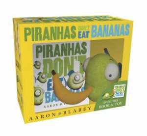 Piranhas Dont Eat Bananas Mini Book + Plush by Aaron Blabey