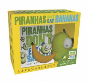 Piranhas Dont Eat Bananas Mini Book + Plush by Aaron Blabey