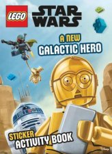 LEGO Star Wars A New Galactic Hero Sticker Activity Book