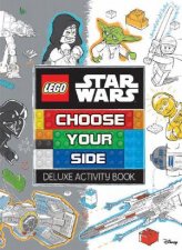 LEGO Star Wars Choose Your Side Deluxe Activity Book