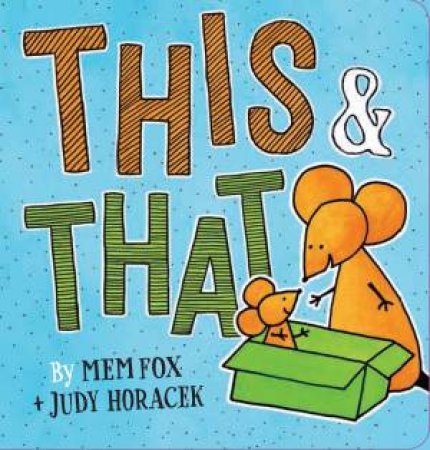 This And That by Mem Fox