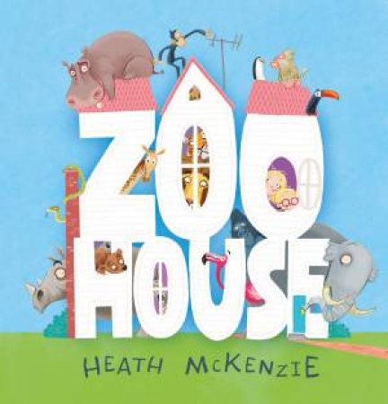Zoo House by Heath McKenzie