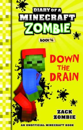 Down The Drain by Zack Zombie