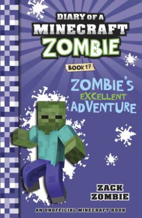 Zombies Excellent Adventure by Zack Zombie