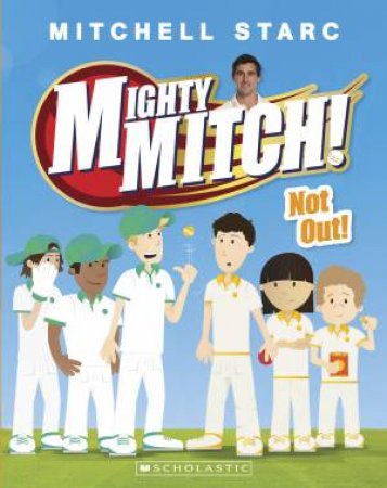 Not Out! by Mitchell Starc