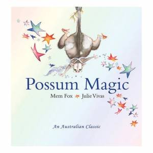 Possum Magic by Mem Fox