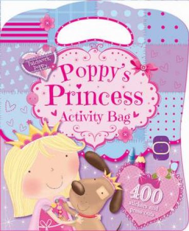Poppy's Princess Activity Bag by Various