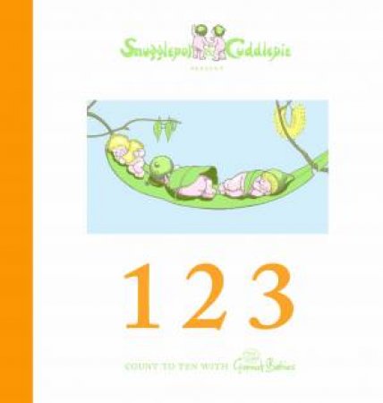 Snugglepot and Cuddlepie Present 1 2 3 by May Gibbs