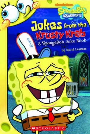 Spongebob Squarepants Jokes from the Krusty Krab by David Lewman