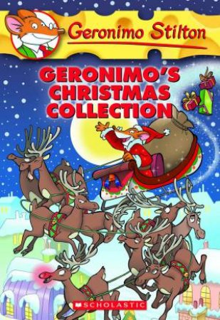 Geronimo's Christmas Collection by Geronimo Stilton