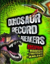 Dinosaur Record Breakers