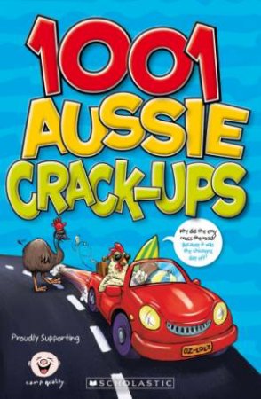 1001 Aussie Crackups by Various