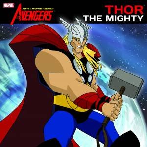 Avengers: Thor the Mighty by Various 