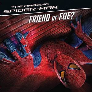 Amazing Spiderman: Friend or Foe by Various 