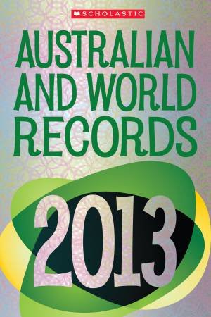 Australia and World Records 2013 by Various