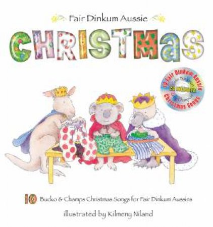 Fair Dunkum Aussie Christmas + CD by Bucko & Champs