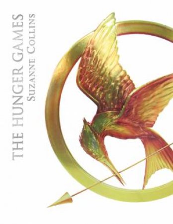The Hunger Games - Luxury Ed. by Suzanne Collins