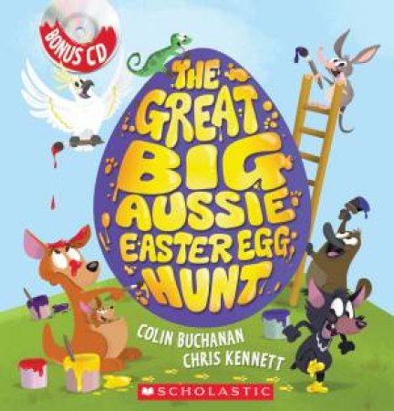 Great Big Aussie Easter Egg Hunt by Colin Buchanan