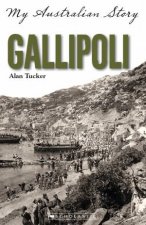 My Australian Story Gallipoli