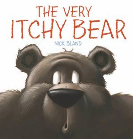 The Very Itchy Bear by Nick Bland