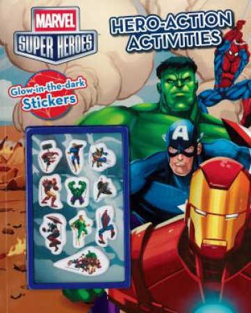 Marvel Super Heroes: Hero-Action Activities by Various