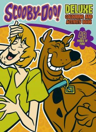 Scooby-Doo: Scooby-Doo Deluxe Colour & Activity by Unknown