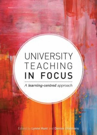University Teaching In Focus by Various