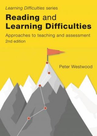 Reading And Learning Difficulties - 2nd Ed by Peter Westood