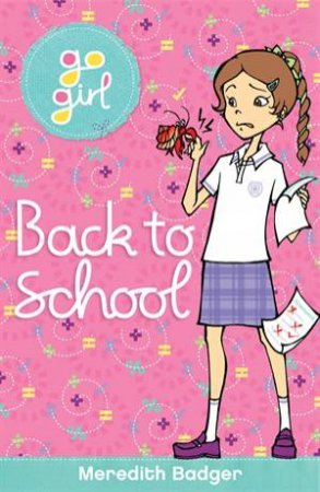 Go Girl: Back to School by Meredith Badger