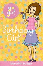 Go Girl Birthday Girl