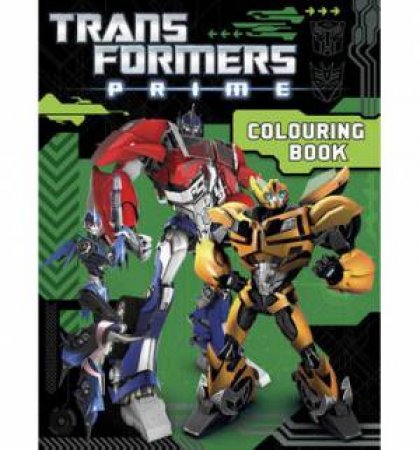 Transformers Prime Colouring Book by Transformers