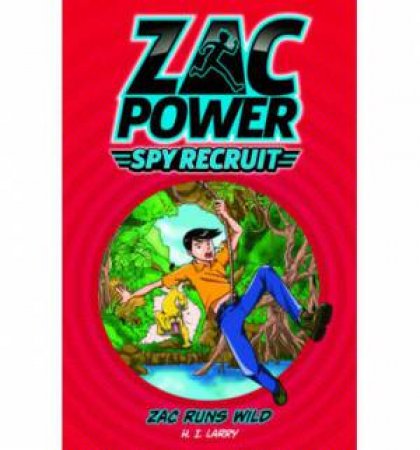 Zac Runs Wild by H.I. Larry