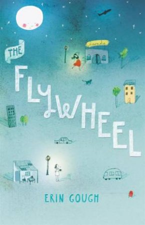 The Flywheel by Erin Gough