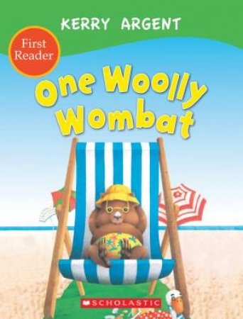 One Woolly Wombat First Reader by Kerry Argent
