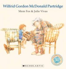 Wilfrid Gordon McDonald Partridge 30th Anniversary Edition