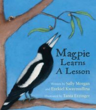 Magpie Learns A Lesson
