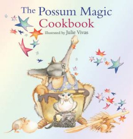 The Possum Magic Cookbook by Various