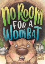 No Room For A Wombat