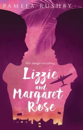 Lizzie And Margaret Rose by Pamela Rushby