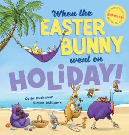When The Easter Bunny Went On Holiday + CD by Colin Buchanan