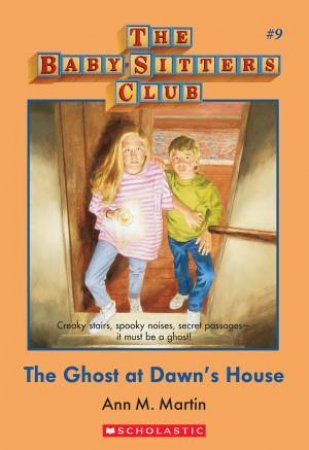 Ghost At Dawn's House by Ann M Martin