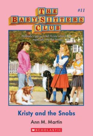 Kristy And The Snobs by Ann M Martin